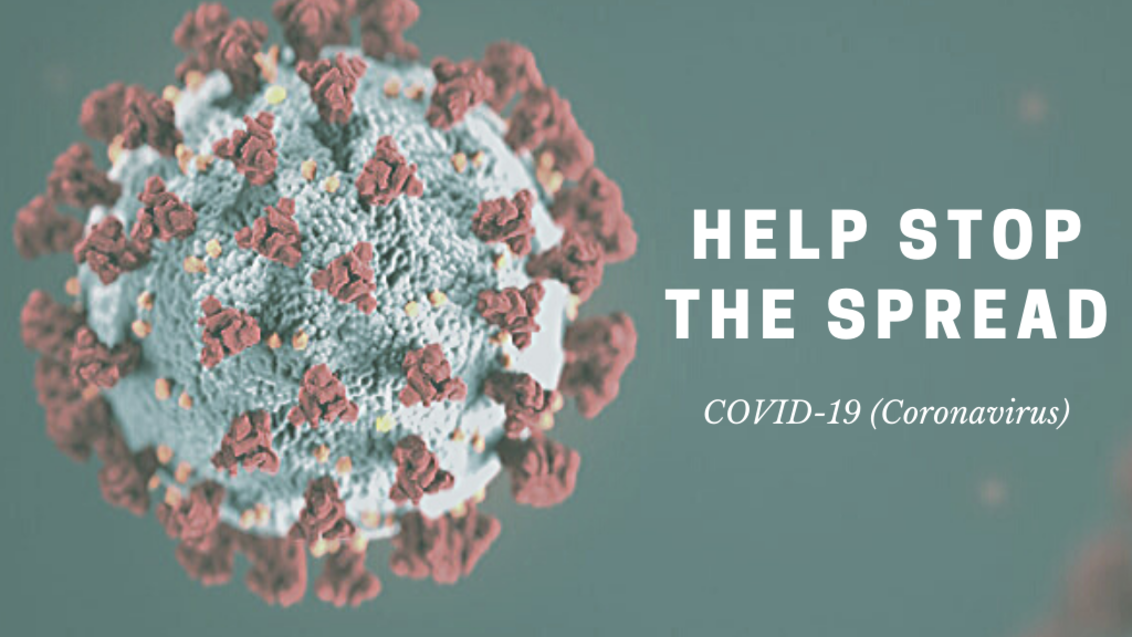 Help stop the spread of Covid-19 (Coronavirus)